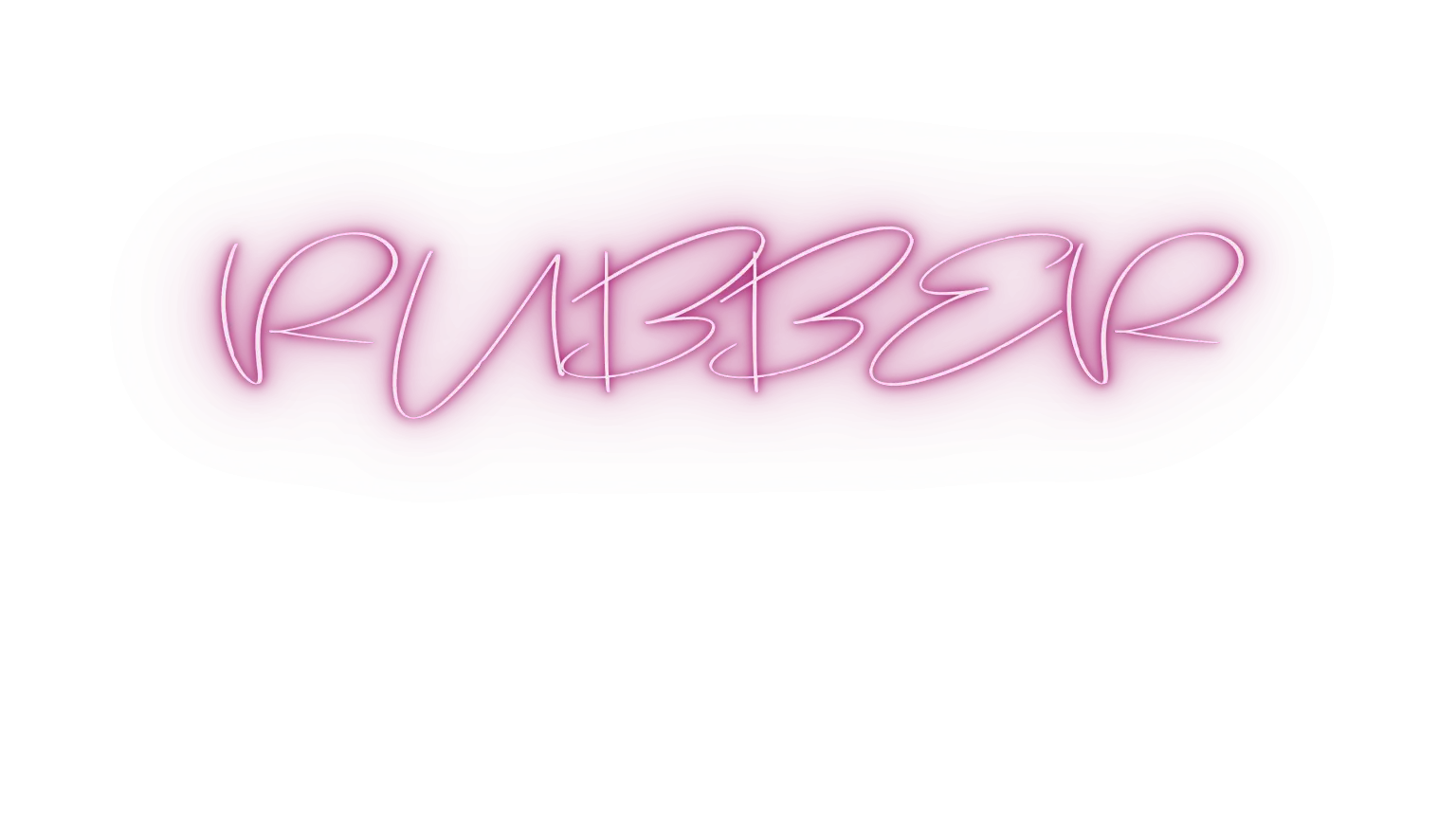 Neon magenta sign that says "Rubber".